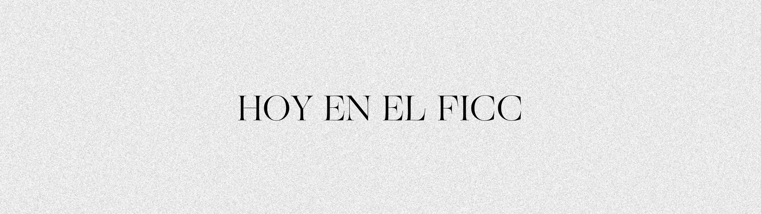 HOY EN EL FICC